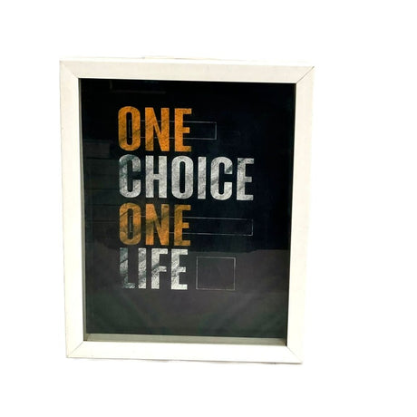 Life's Singular Choice Wall Frame